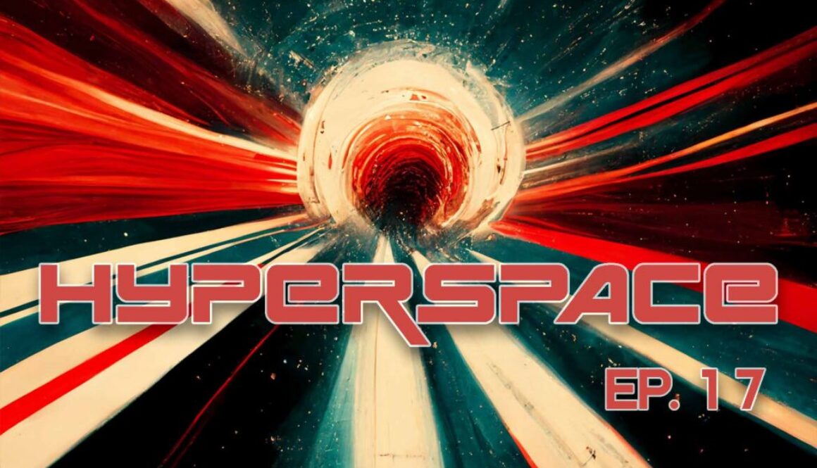HYPERSPACE EP17